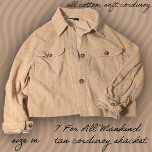 7 For All Mankind sz M 100% Cotton Corduroy Shacket in Tan/Beige, Soft Button-Up